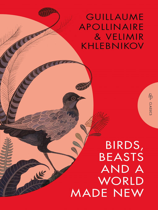 Title details for Birds, Beasts and a World Made New by Guillaume Apollinaire - Available